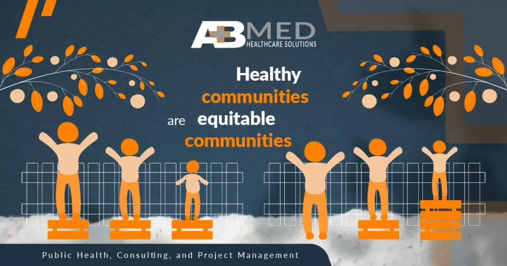 Healthy Communities Are Equitable Communities